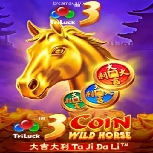 Discover the Thrilling World of 3CoinWildHorse at Carnaval 777 Oficial