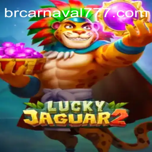 Discovering the Excitement of Luckyjaguar2 in Carnaval 777 Oficial 💯️