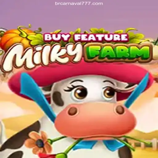 Exploring MilkyFarmBuyFeature: A Stellar Addition to Online Gaming at Carnaval 777 Oficial 💯️ - O melhor cassino online do Brasil
